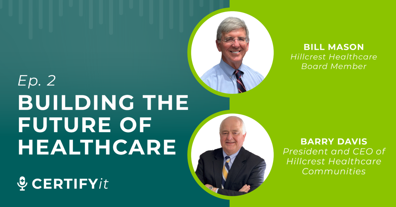 Certify It Podcast Episode 2 - Building the Future of Healthcare