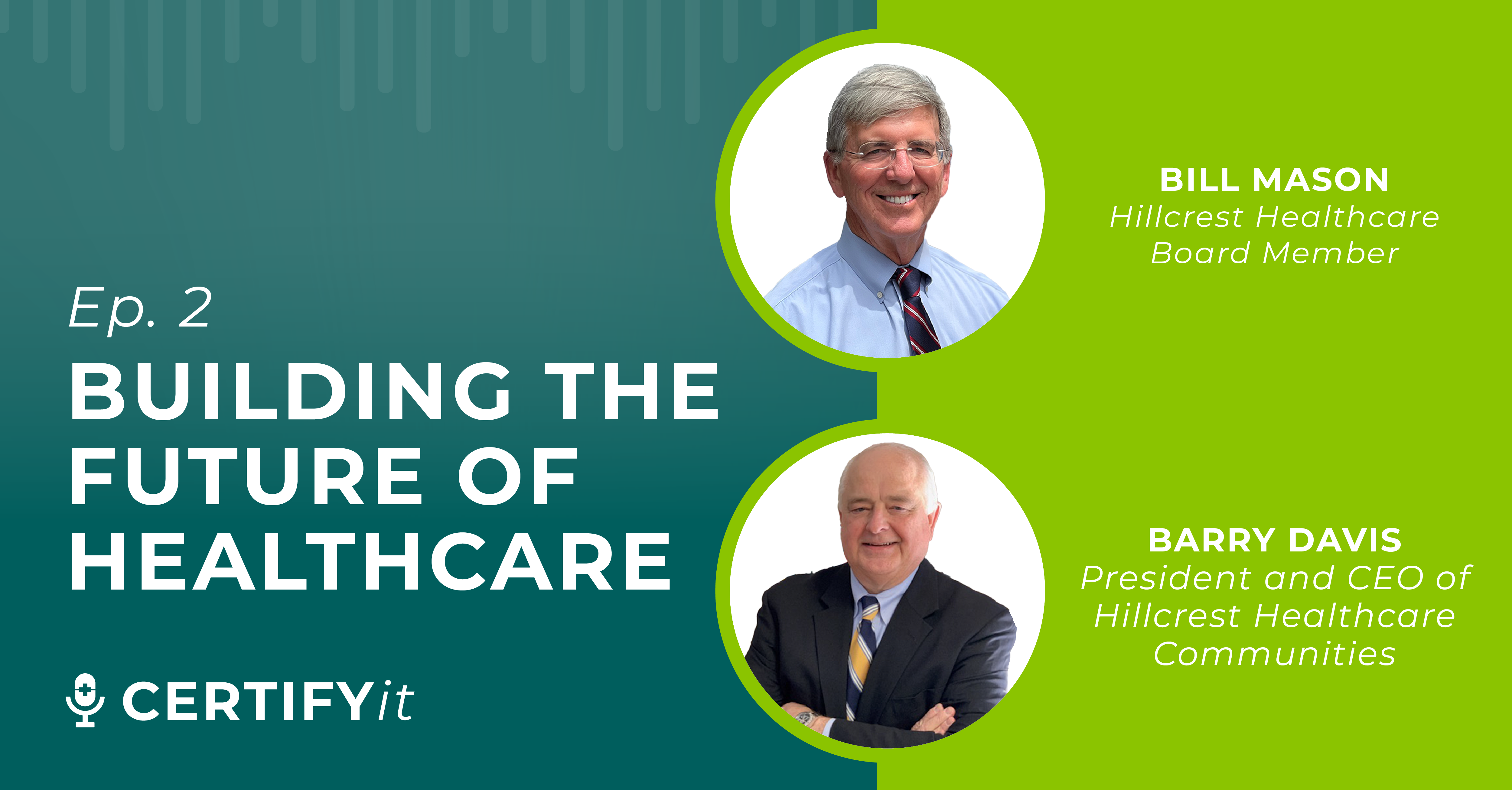 Featured image for “Ep. 2 – Building the Future of Healthcare”