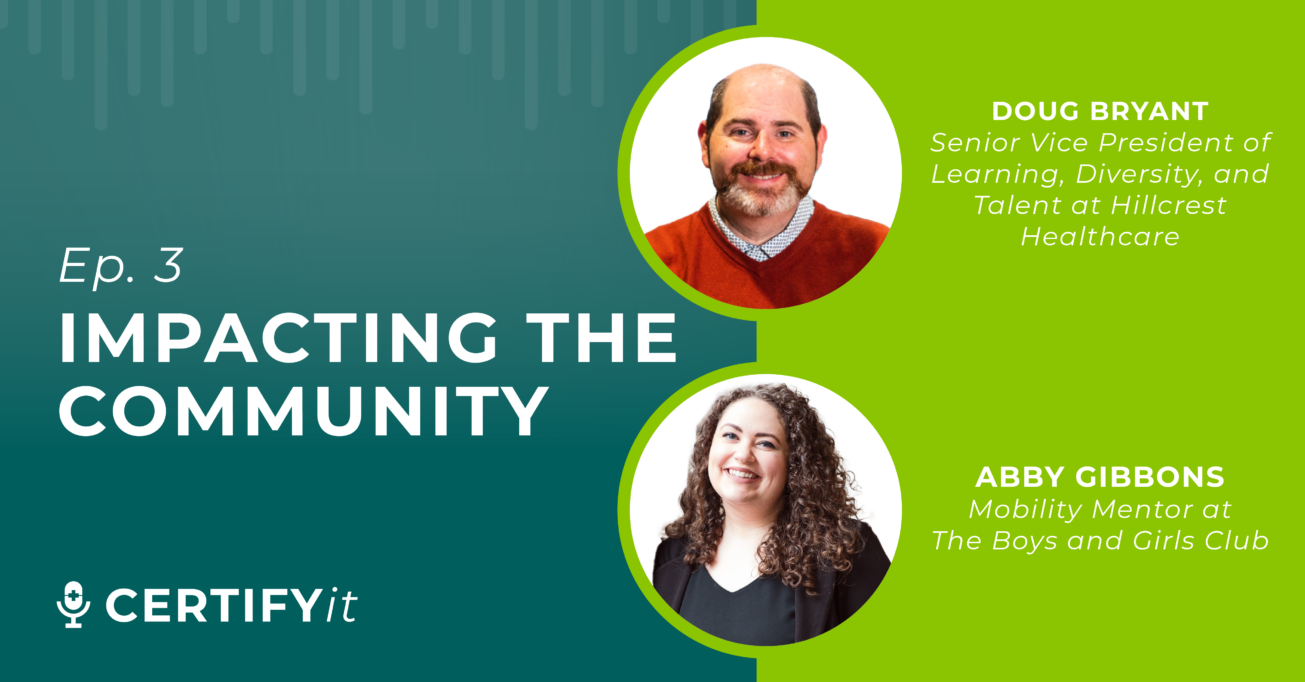 Certify It Podcast Episode 3 - Impacting the Community Through Educational Pathways